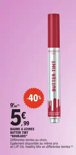 E.Leclerc Bourjois Baume a levres butter tint offre