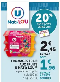 Maximarché Fromages frais aux fruits u mat & lou offre