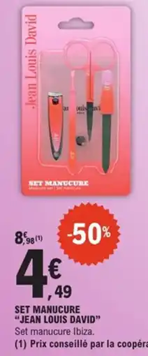 E.Leclerc Jean Louis David Set manucure offre