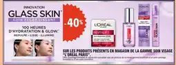 E.Leclerc L'Oreal Paris Sur les produits présents en magasin de la gamme soin visage offre