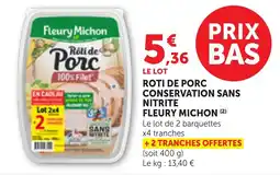 Maximarché Fleury Michon Roti de porc conservation sans nitrite offre