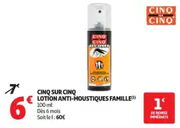 Auchan Parapharmacie Cinq sur cinq lotion anti-moustiques famille offre