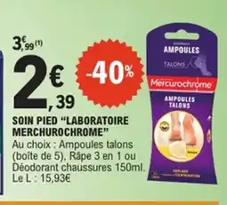 E.Leclerc Laboratoire Mercurochrome Soin pied offre