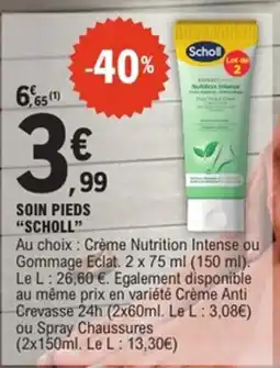 E.Leclerc Scholl Soin pieds offre