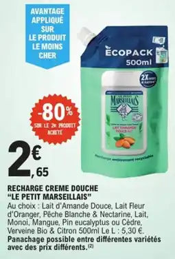E.Leclerc Le Petit Marseillais Recharge creme douche offre