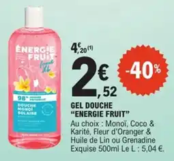E.Leclerc Energie Fruit Gel douche offre