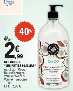 E.Leclerc Les Petits Plaisirs Gel douche offre