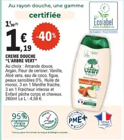 E.Leclerc L'Arbre Vert Creme douche offre