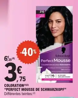 E.Leclerc Coloration perfect mousse de schwarzkopf offre