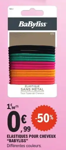 E.Leclerc Babyliss Elastiques pour cheveux offre