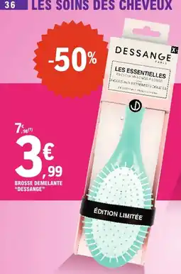 E.Leclerc Dessange Brosse demelante offre