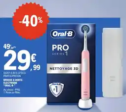 E.Leclerc Oral B Brosse a dents electrique offre