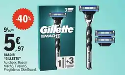 E.Leclerc Gillette Rasoir offre