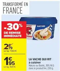 Carrefour Drive Fini - la vache qui rit offre