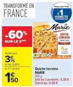 Carrefour Drive Marie - quiche lorraine offre