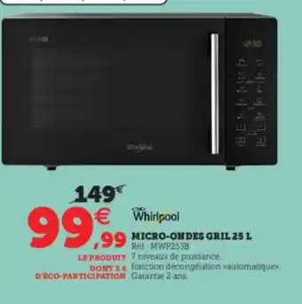 Super U Micro-Ondes Gril 25L offre