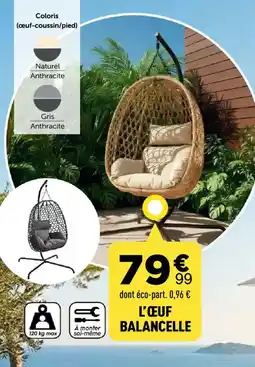 Centrakor L'ŒUF BALANCELLE offre