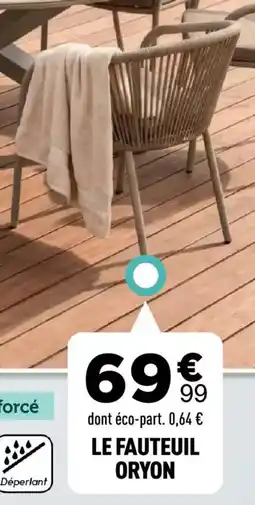 Centrakor LE FAUTEUIL ORYON offre