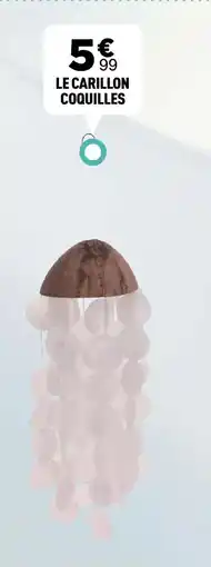 Centrakor LE CARILLON COQUILLES offre