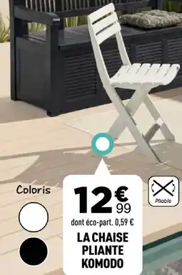 Centrakor LA CHAISE PLIANTE KOMODO offre
