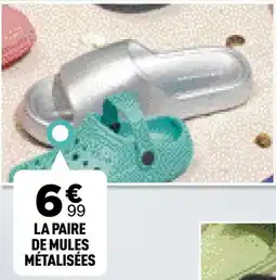 Centrakor LA PAIRE DE MULES MÉTALISÉES offre