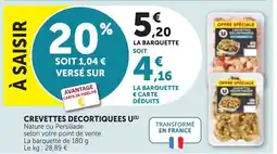 Maximarché Crevettes decortiquees u offre