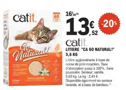 E.Leclerc Jardi LITIERE CA GO NATURAL offre