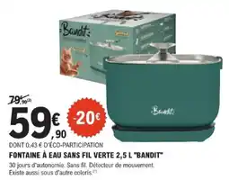 E.Leclerc Jardi FONTAINE À EAU SANS FIL VERTE 2,5 L BANDIT offre