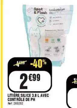 La Foir'Fouille Litière silice avec controle de ph offre