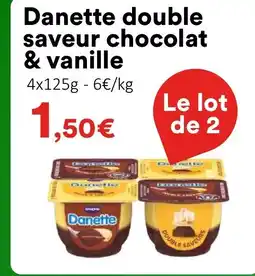 Hmarket DANETTE double saveur chocolat & vanille offre