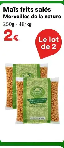 Hmarket Maïs frits salés Merveilles de la nature offre