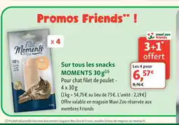 Maxi Zoo MOMENTS Sur tous les snacks offre