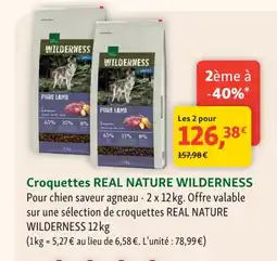 Maxi Zoo REAL NATURE WILDERNESS Croquettes offre
