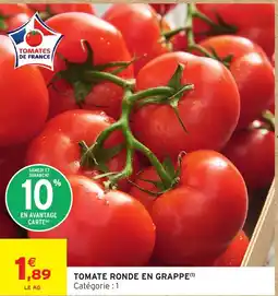 Intermarché Contact Tomate ronde en grappe offre