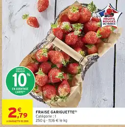 Intermarché Contact Fraise gariguette offre