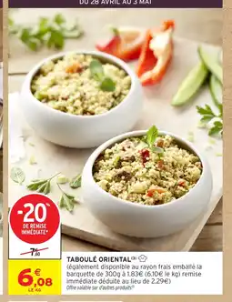 Intermarché Contact Taboulé oriental offre