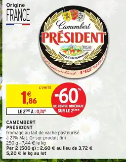 Intermarché Contact PRÉSIDENT Camembert offre
