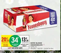 Intermarché Contact KRONENBOURG Bière blonde offre