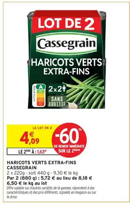 Intermarché Contact CASSEGRAIN Haricots verts extra-fins offre