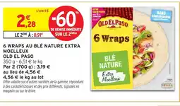 Intermarché Contact OLD EL PASO 6 wraps au blé nature extra moelleux offre
