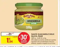 Intermarché Contact OLD EL PASO Sauce guacamole doux offre