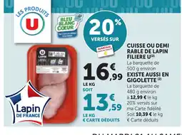 Maximarché U Cuisse ou demi rable de lapin filiere offre