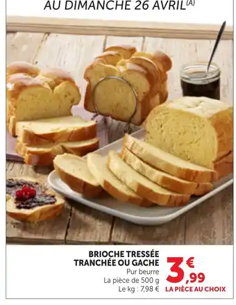 Brioche tressée tranchée ou gache