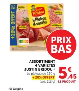 Maximarché JUSTIN BRIDOU Assortiment 4 varietes offre