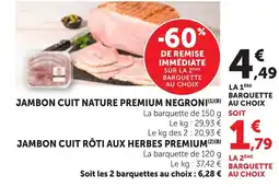 Maximarché NEGRONI Jambon cuit nature premium offre