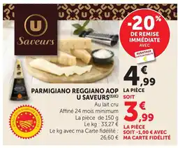 Maximarché U SAVEURS Parmigiano reggiano aop offre