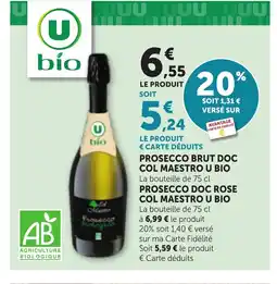 Maximarché U BIO Prosecco brut doc col maestro offre
