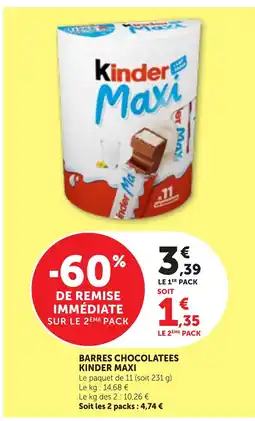 Maximarché KINDER MAXI Barres chocolatees offre