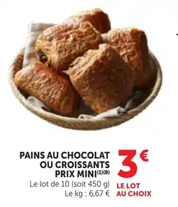 Maximarché Pains au chocolat ou croissants prix min offre