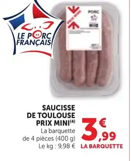 Maximarché Saucisse de toulouse prix mini offre
